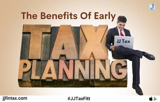 Tax Planning & Benefits